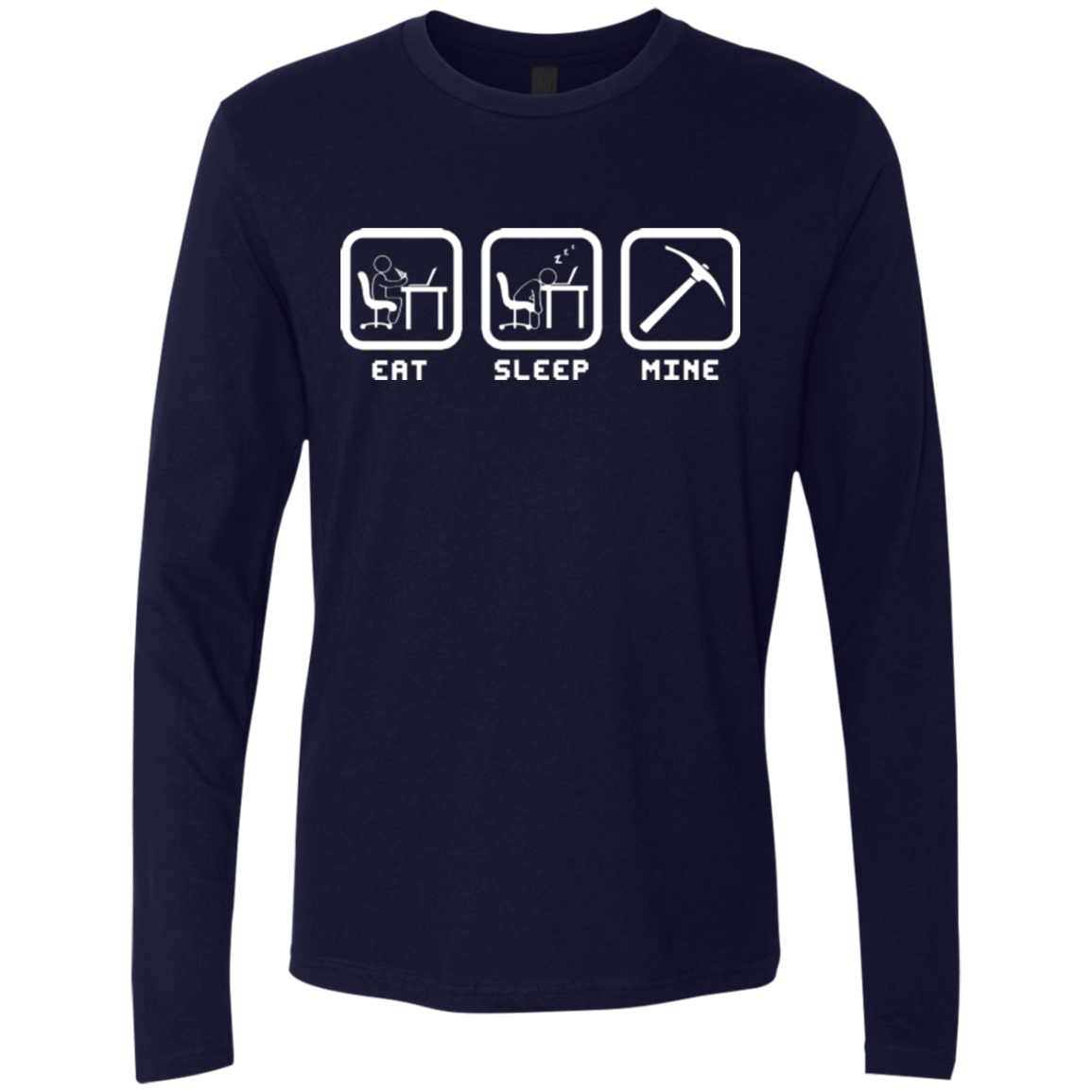 T-Shirts Midnight Navy / Small Eat Sleep Mine Men's Premium Long Sleeve