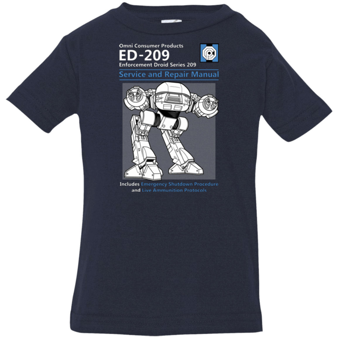 T-Shirts Navy / 6 Months ED209 SERVICE & REPAIR MANUAL Infant Premium T-Shirt
