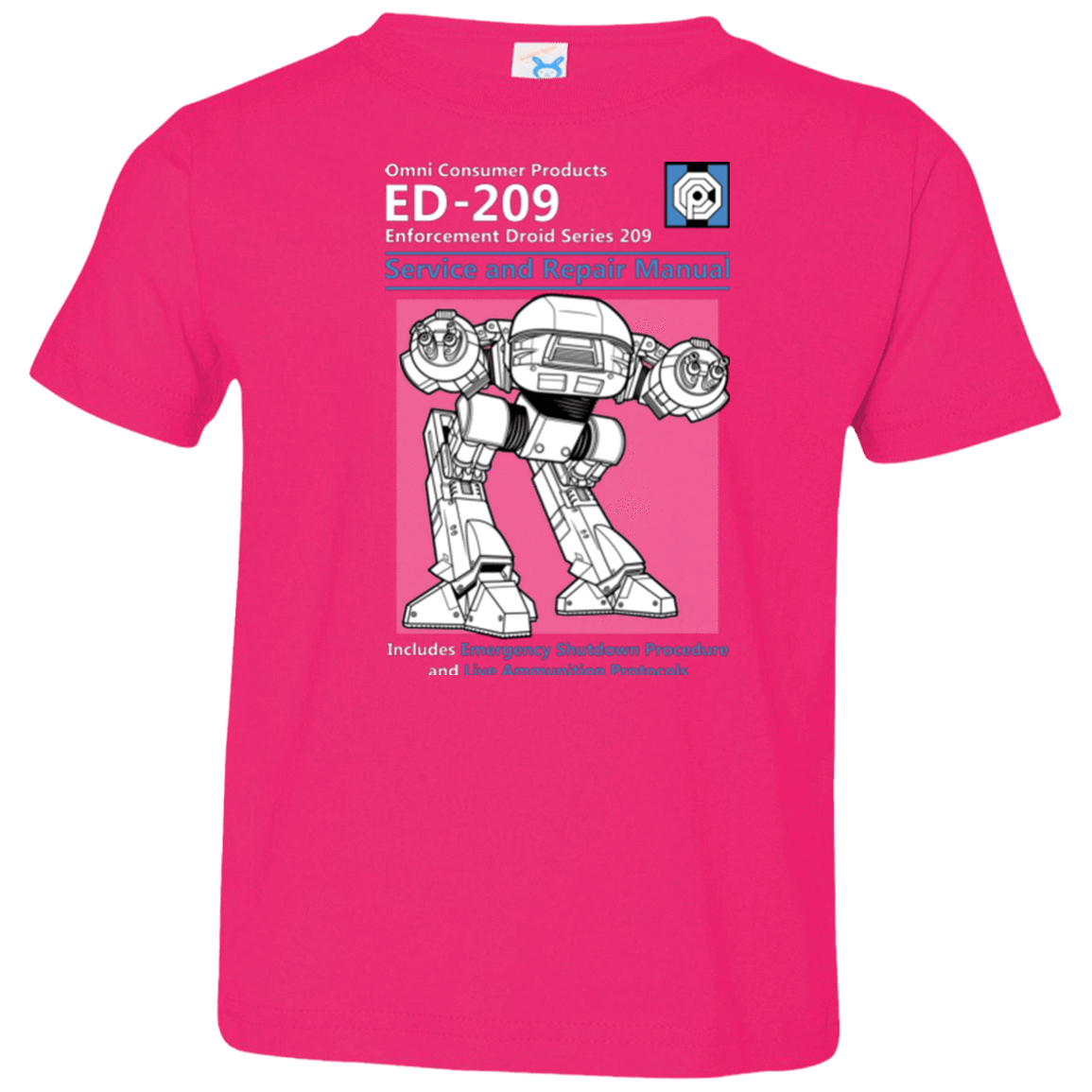 T-Shirts Hot Pink / 2T ED209 SERVICE & REPAIR MANUAL Toddler Premium T-Shirt
