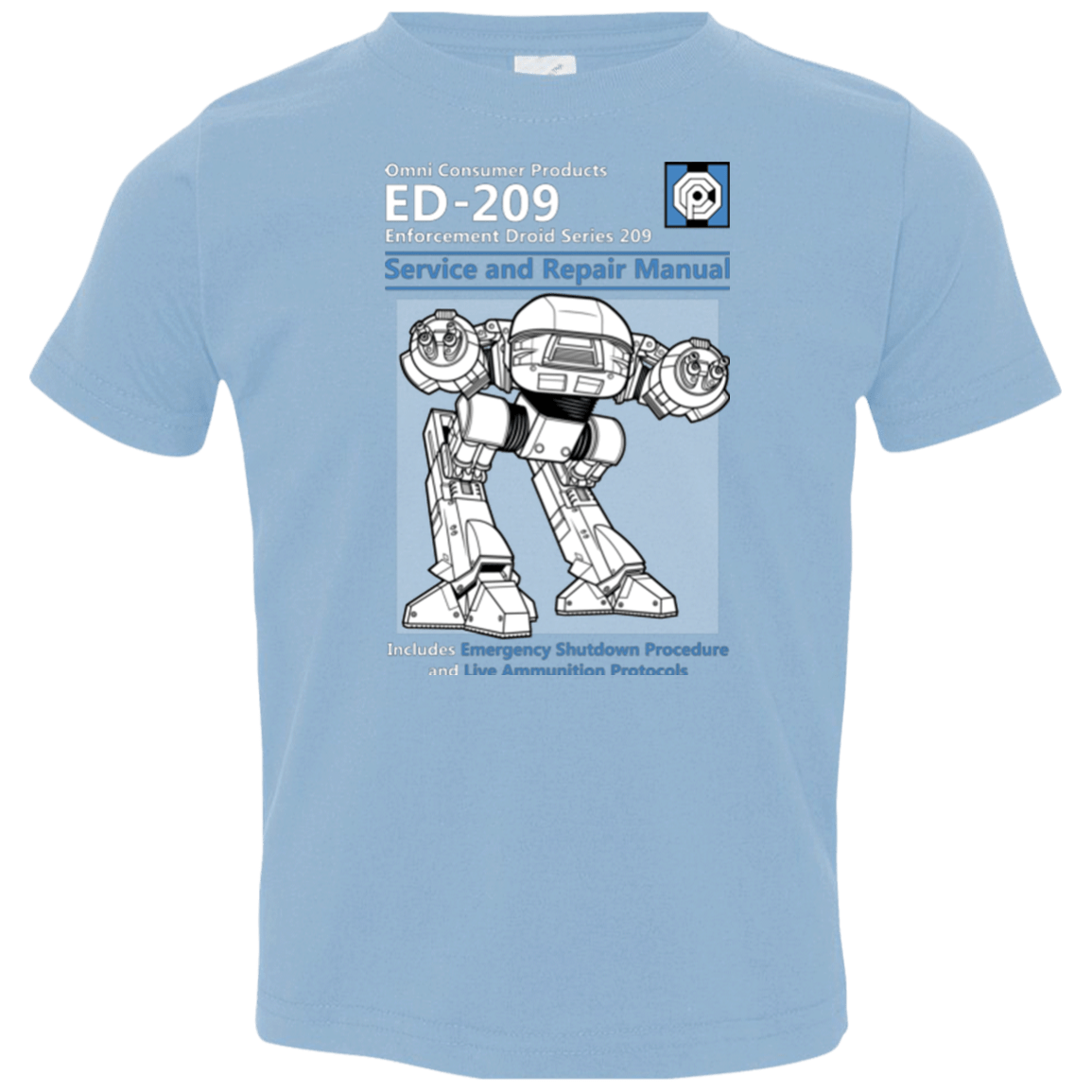 T-Shirts Light Blue / 2T ED209 SERVICE & REPAIR MANUAL Toddler Premium T-Shirt