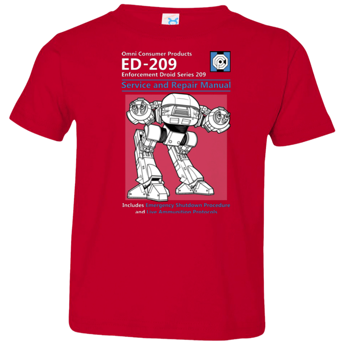 T-Shirts Red / 2T ED209 SERVICE & REPAIR MANUAL Toddler Premium T-Shirt