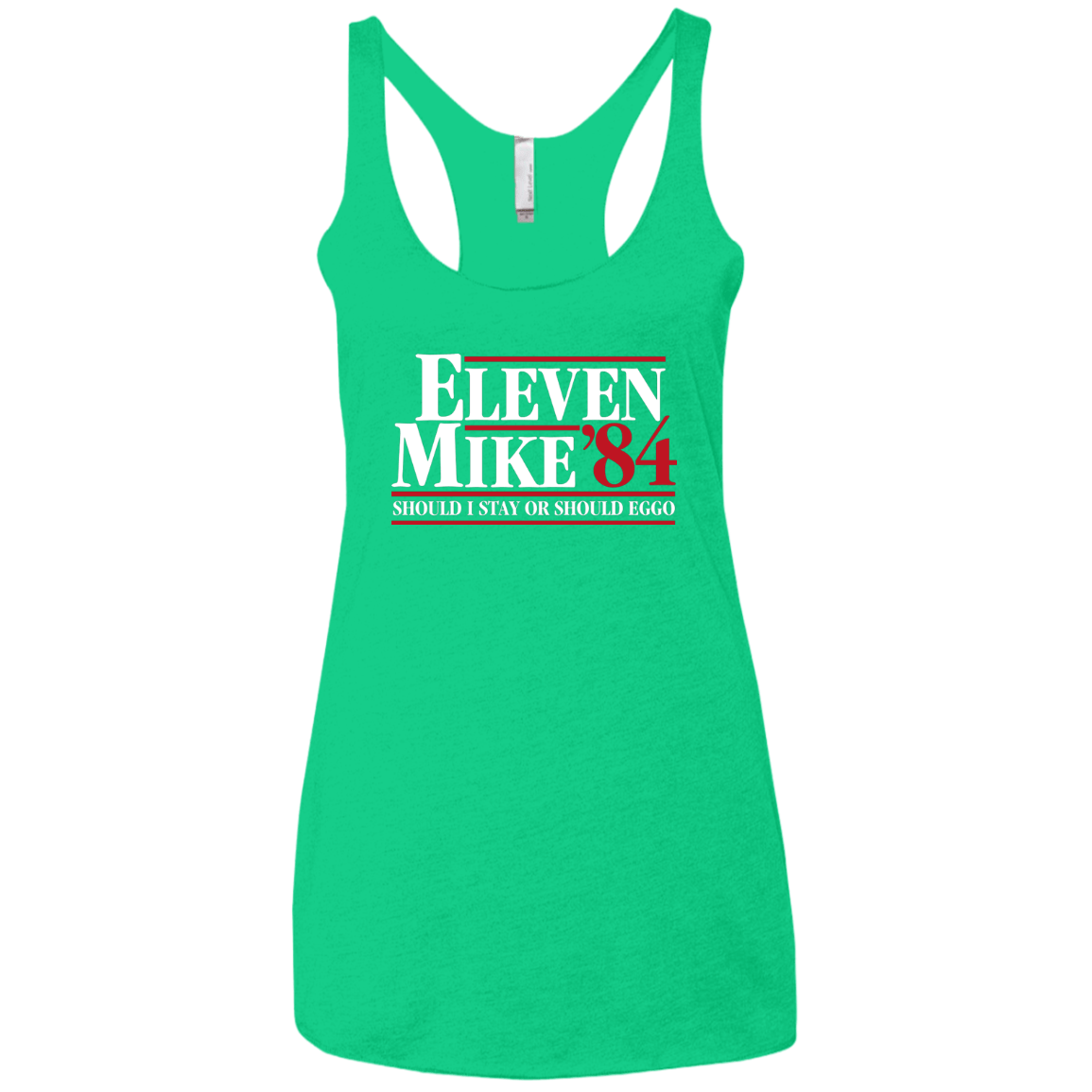 T-Shirts Envy / X-Small Eleven Mike 84 - Should I Stay or Should Eggo Women's Triblend Racerback Tank