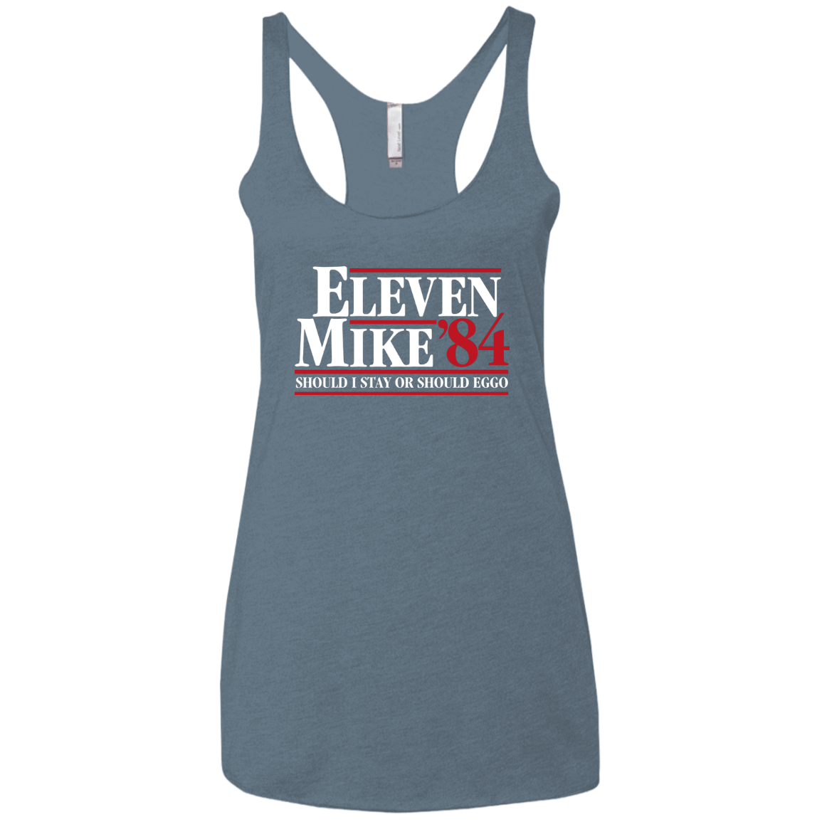 T-Shirts Indigo / X-Small Eleven Mike 84 - Should I Stay or Should Eggo Women's Triblend Racerback Tank