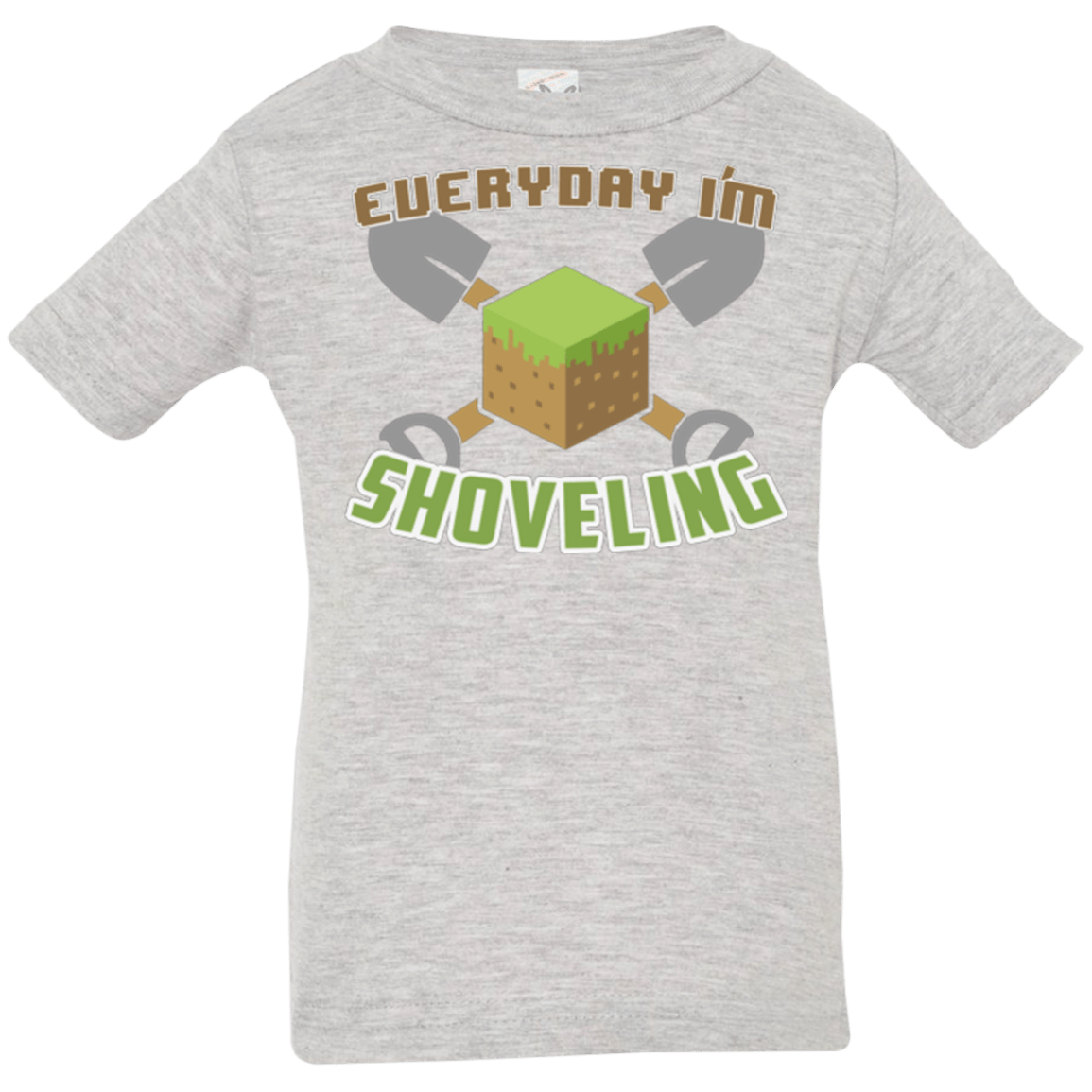 T-Shirts Heather / 6 Months Everyday Shoveling Infant Premium T-Shirt