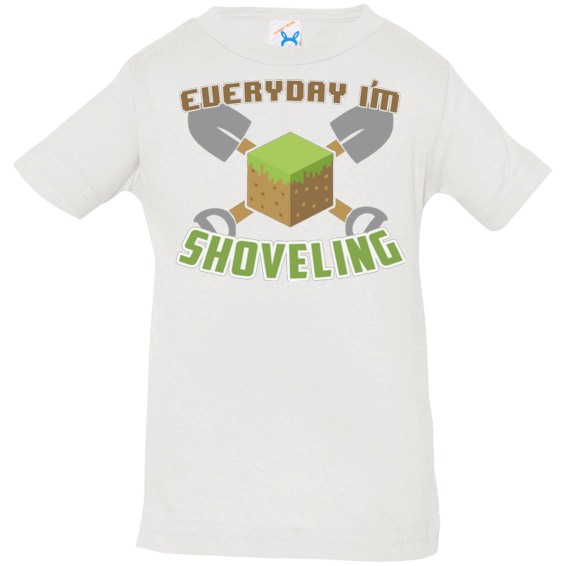 T-Shirts White / 6 Months Everyday Shoveling Infant Premium T-Shirt