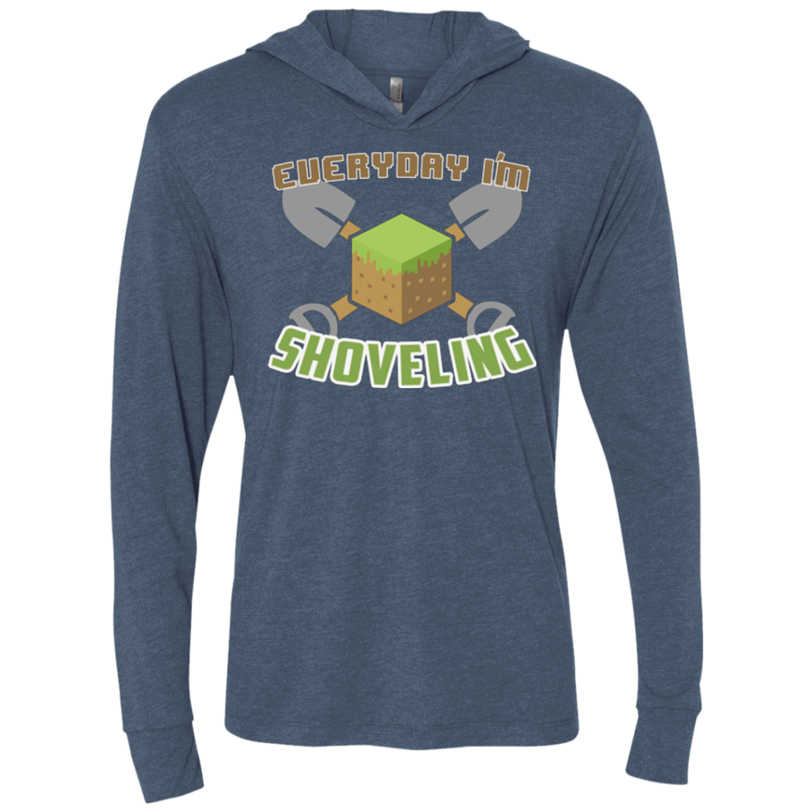 T-Shirts Indigo / X-Small Everyday Shoveling Triblend Long Sleeve Hoodie Tee