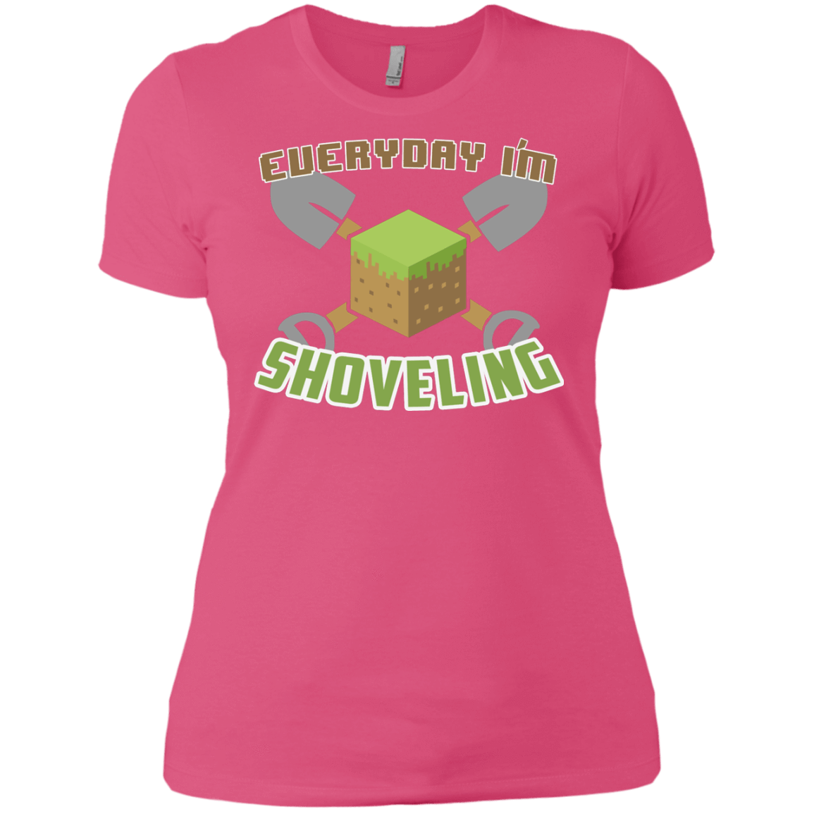 T-Shirts Hot Pink / X-Small Everyday Shoveling Women's Premium T-Shirt