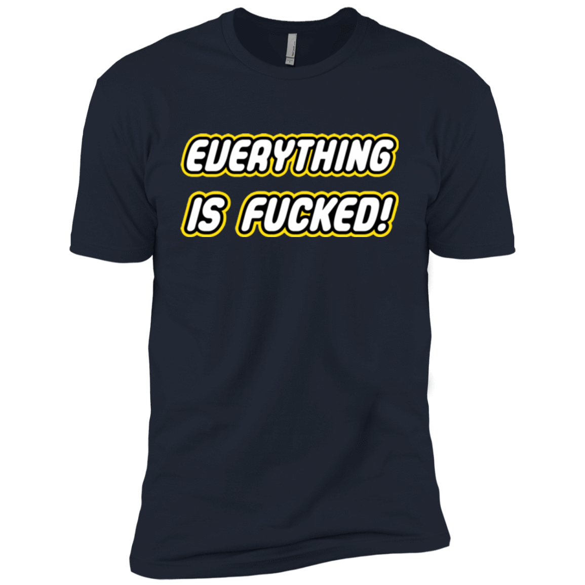 T-Shirts Midnight Navy / YXS Everything is Fucked Boys Premium T-Shirt