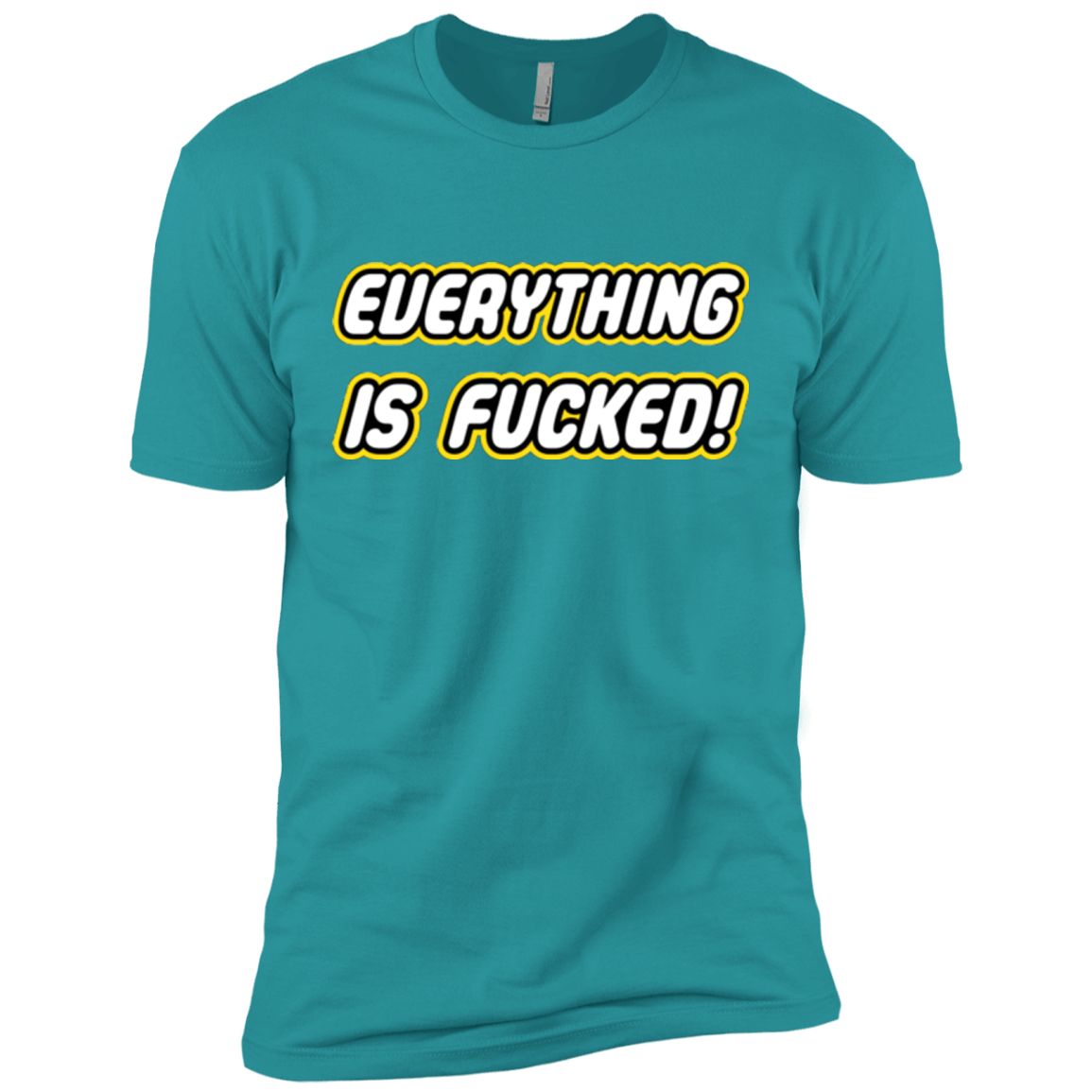 Everything is Fucked Men's Premium T-Shirt