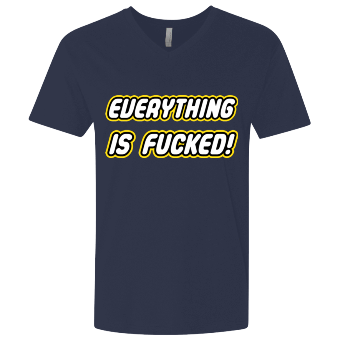 T-Shirts Midnight Navy / X-Small Everything is Fucked Men's Premium V-Neck