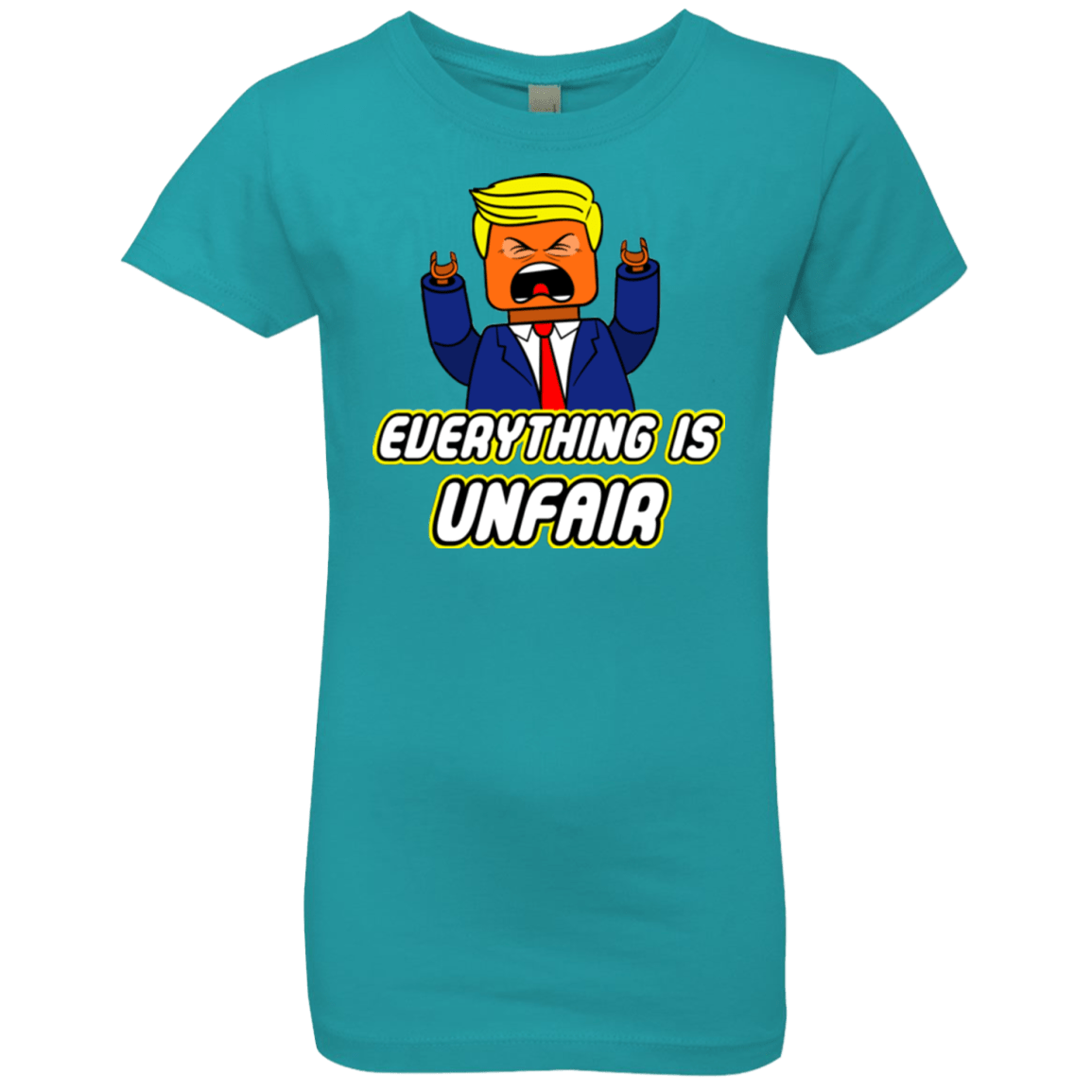 Everything Is Unfair Girls Premium T-Shirt
