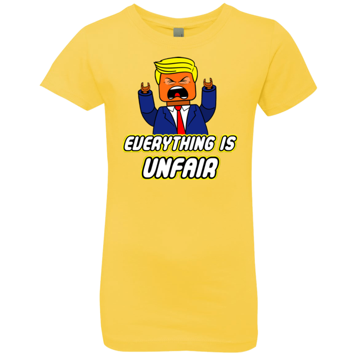 Everything Is Unfair Girls Premium T-Shirt