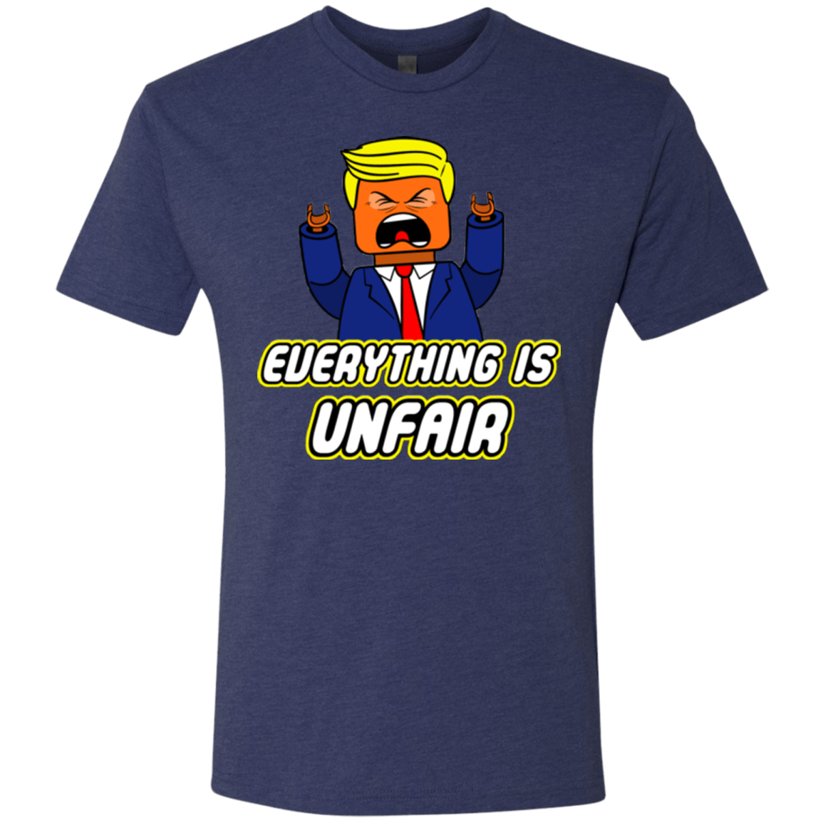 Everything Is Unfair Men's Triblend T-Shirt
