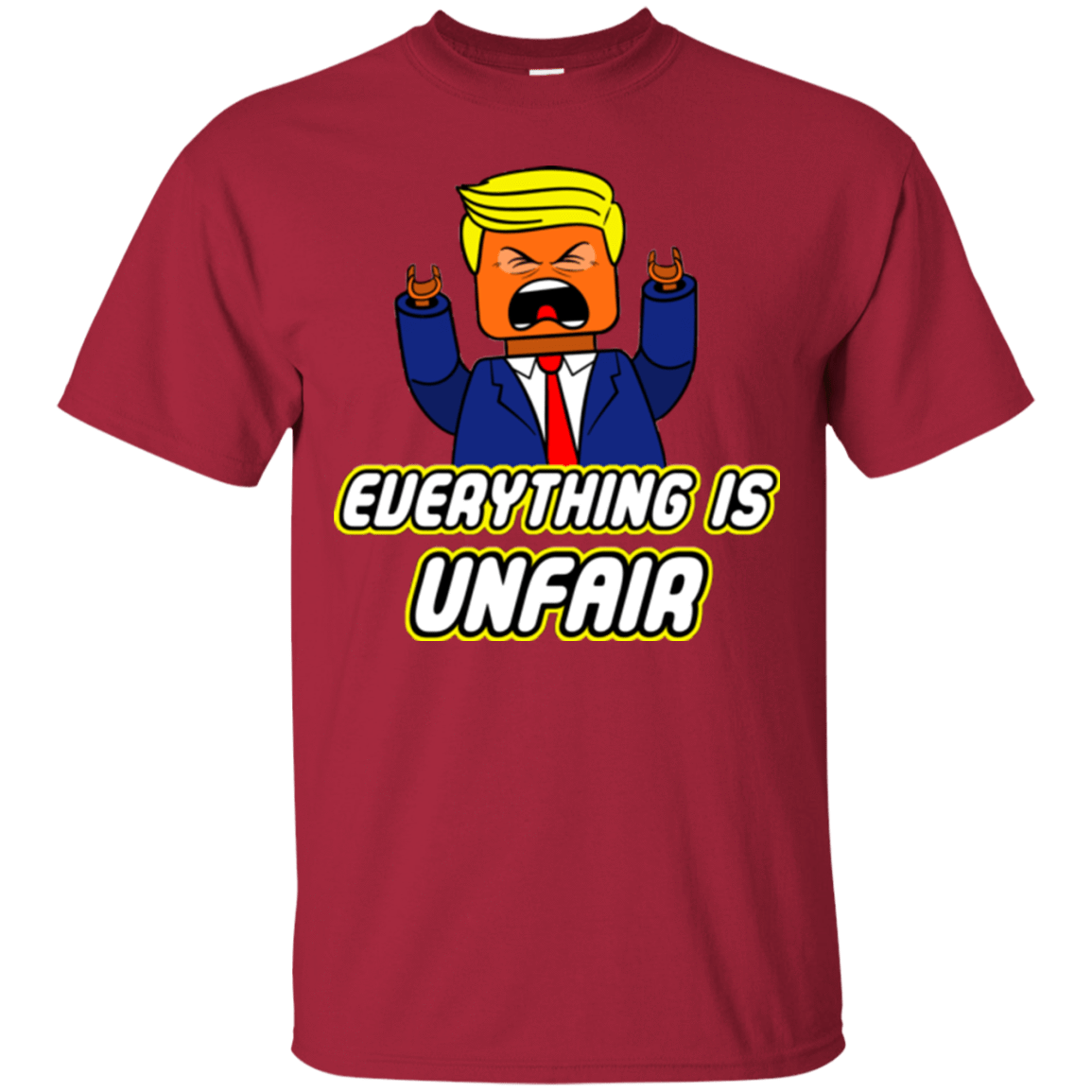 T-Shirts Cardinal / Small Everything Is Unfair T-Shirt