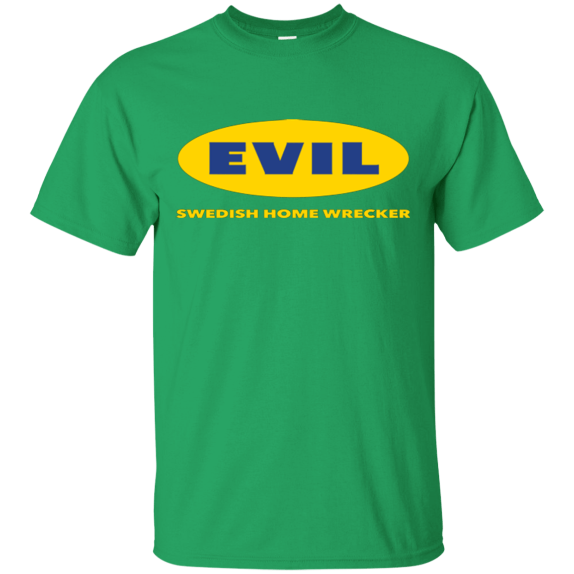 EVIL Home Wrecker T-Shirt
