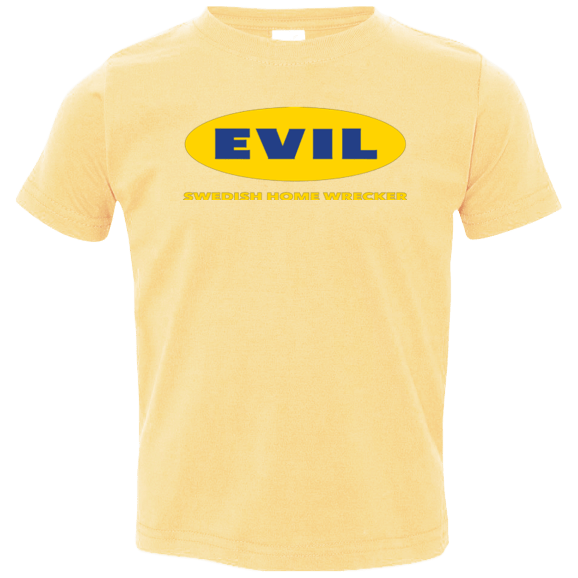 T-Shirts Butter / 2T EVIL Home Wrecker Toddler Premium T-Shirt