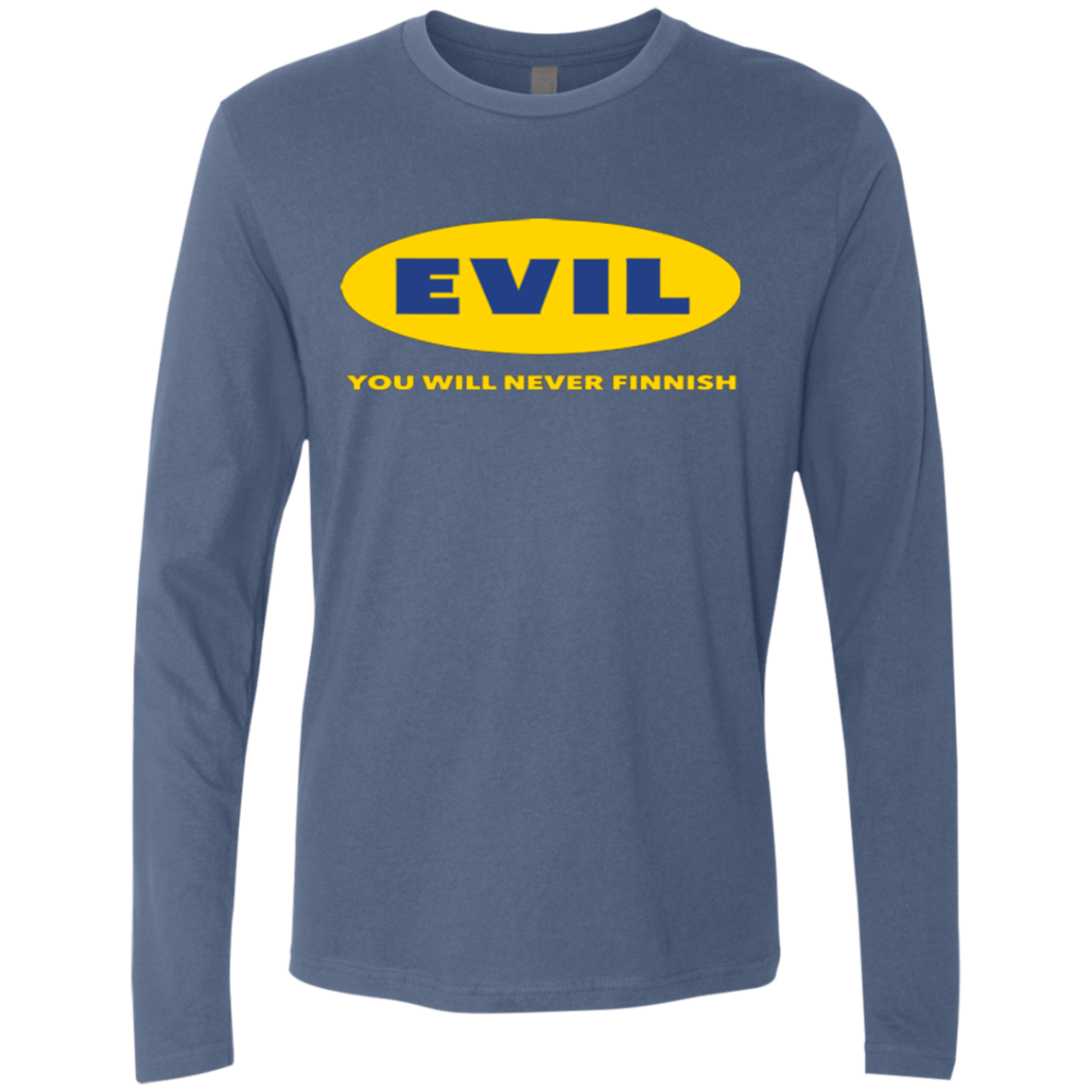 T-Shirts Indigo / Small EVIL Never Finnish Men's Premium Long Sleeve