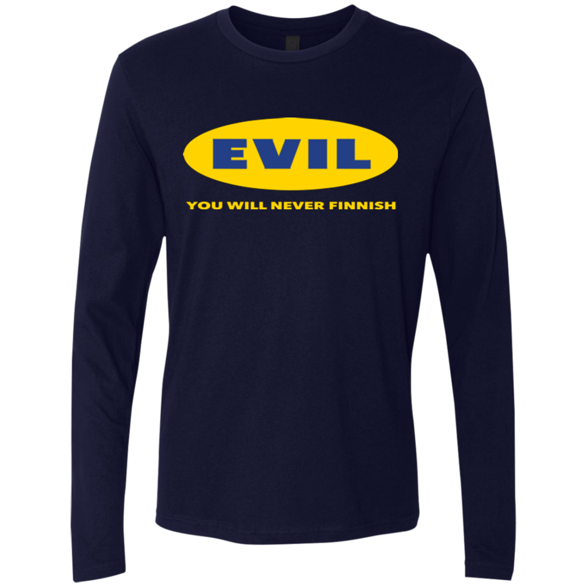 T-Shirts Midnight Navy / Small EVIL Never Finnish Men's Premium Long Sleeve