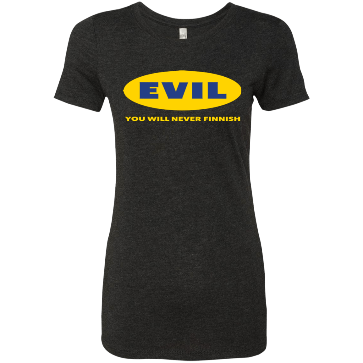 T-Shirts Vintage Black / Small EVIL Never Finnish Women's Triblend T-Shirt