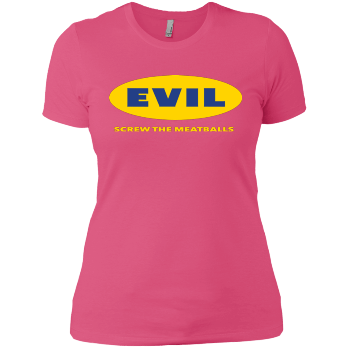 T-Shirts Hot Pink / X-Small EVIL Screw The Meatballs Women's Premium T-Shirt