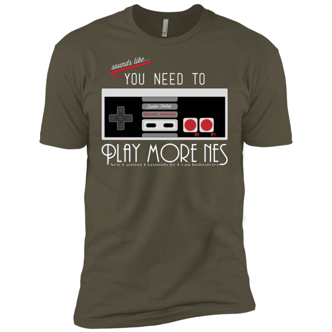 T-Shirts Military Green / X-Small Evolve Today! Play More NES Men's Premium T-Shirt