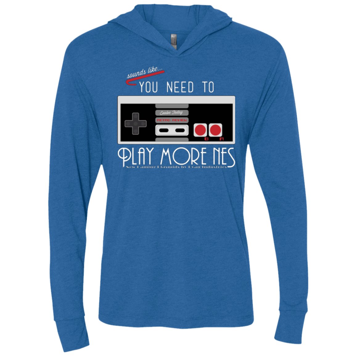 T-Shirts Vintage Royal / X-Small Evolve Today! Play More NES Triblend Long Sleeve Hoodie Tee