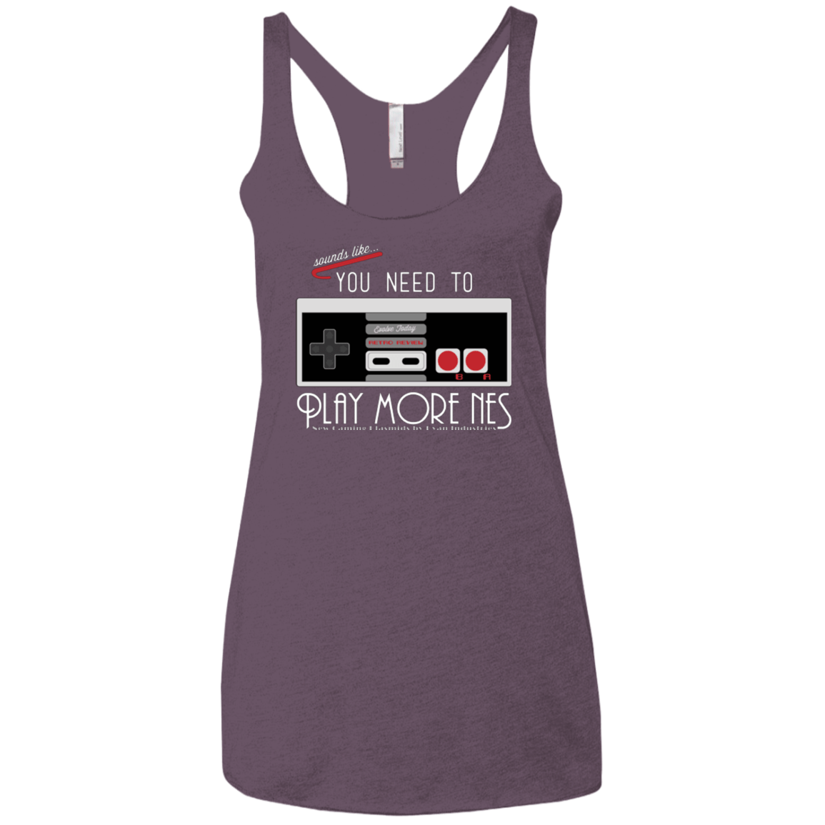 T-Shirts Vintage Purple / X-Small Evolve Today! Play More NES Women's Triblend Racerback Tank