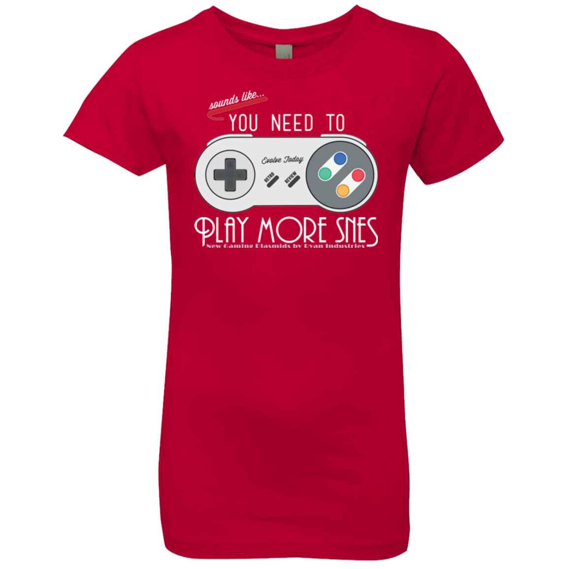 T-Shirts Red / YXS Evolve Today! Play More SNES Girls Premium T-Shirt