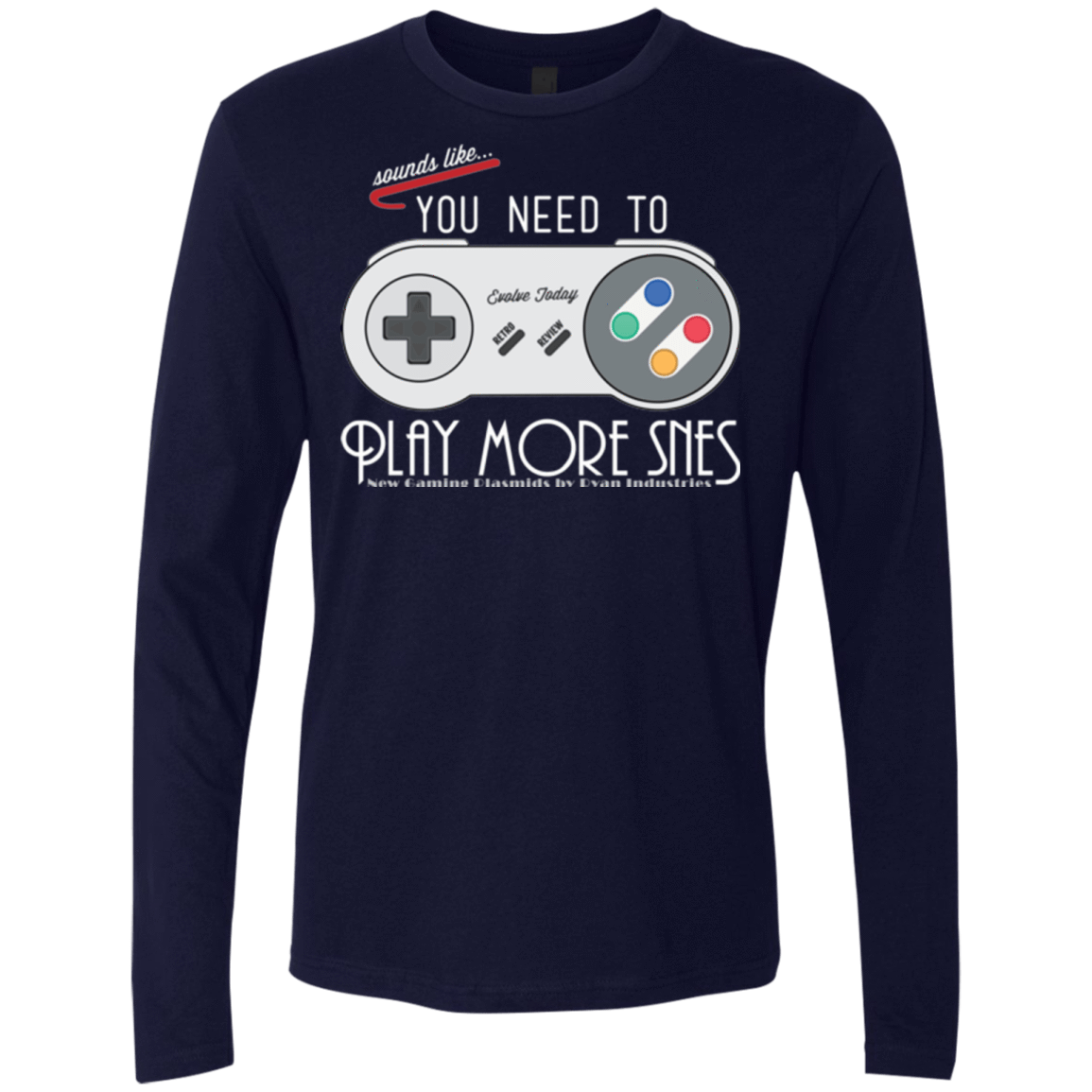 T-Shirts Midnight Navy / Small Evolve Today! Play More SNES Men's Premium Long Sleeve