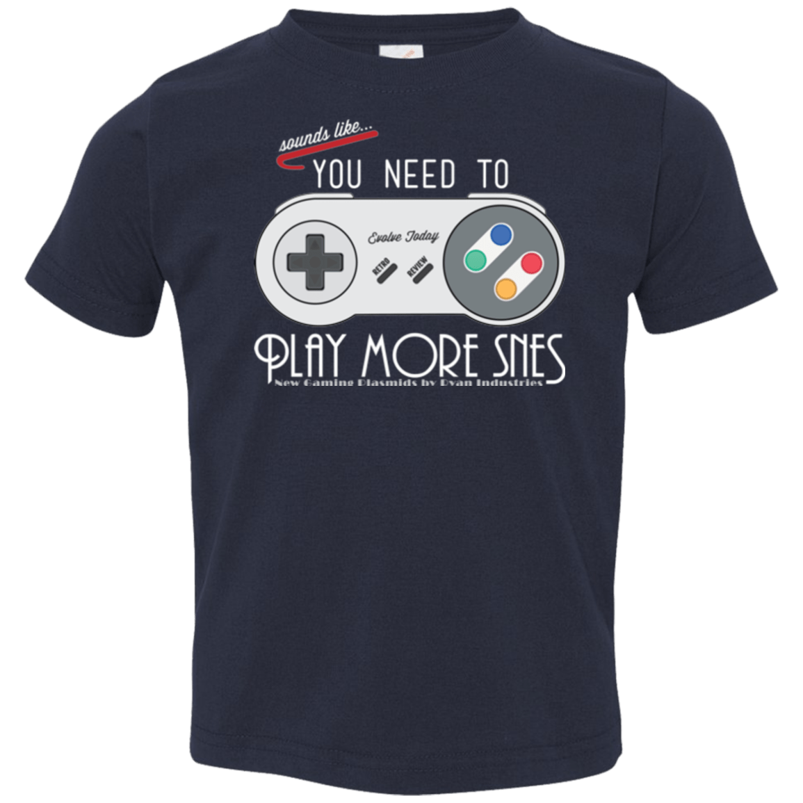T-Shirts Navy / 2T Evolve Today! Play More SNES Toddler Premium T-Shirt