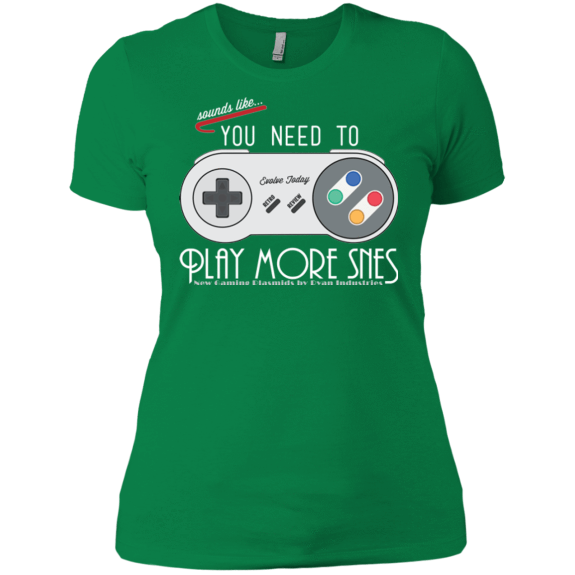 T-Shirts Kelly Green / X-Small Evolve Today! Play More SNES Women's Premium T-Shirt