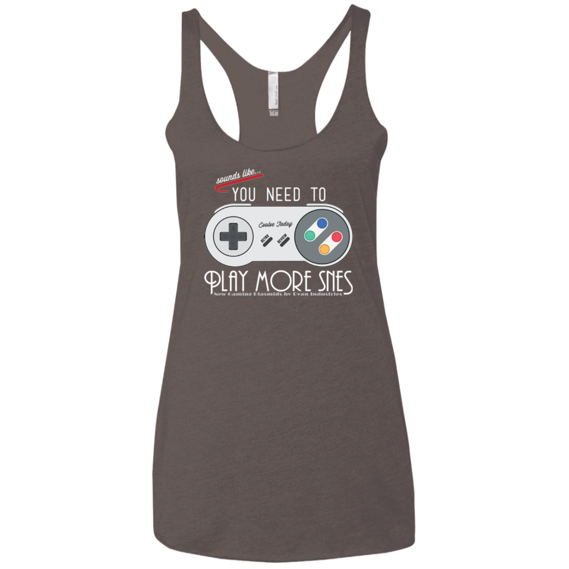 T-Shirts Macchiato / X-Small Evolve Today! Play More SNES Women's Triblend Racerback Tank