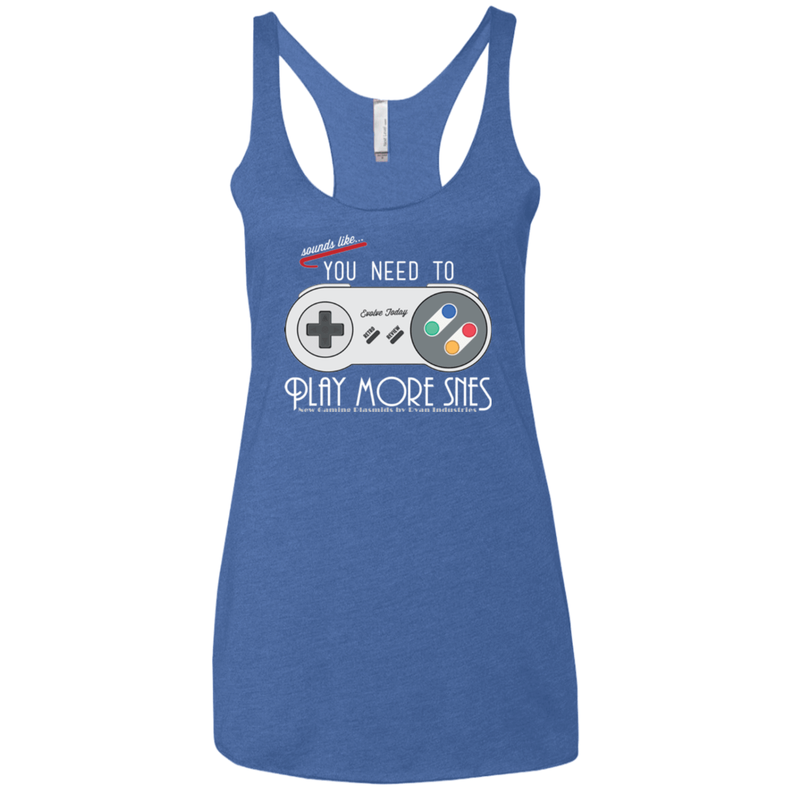 T-Shirts Vintage Royal / X-Small Evolve Today! Play More SNES Women's Triblend Racerback Tank