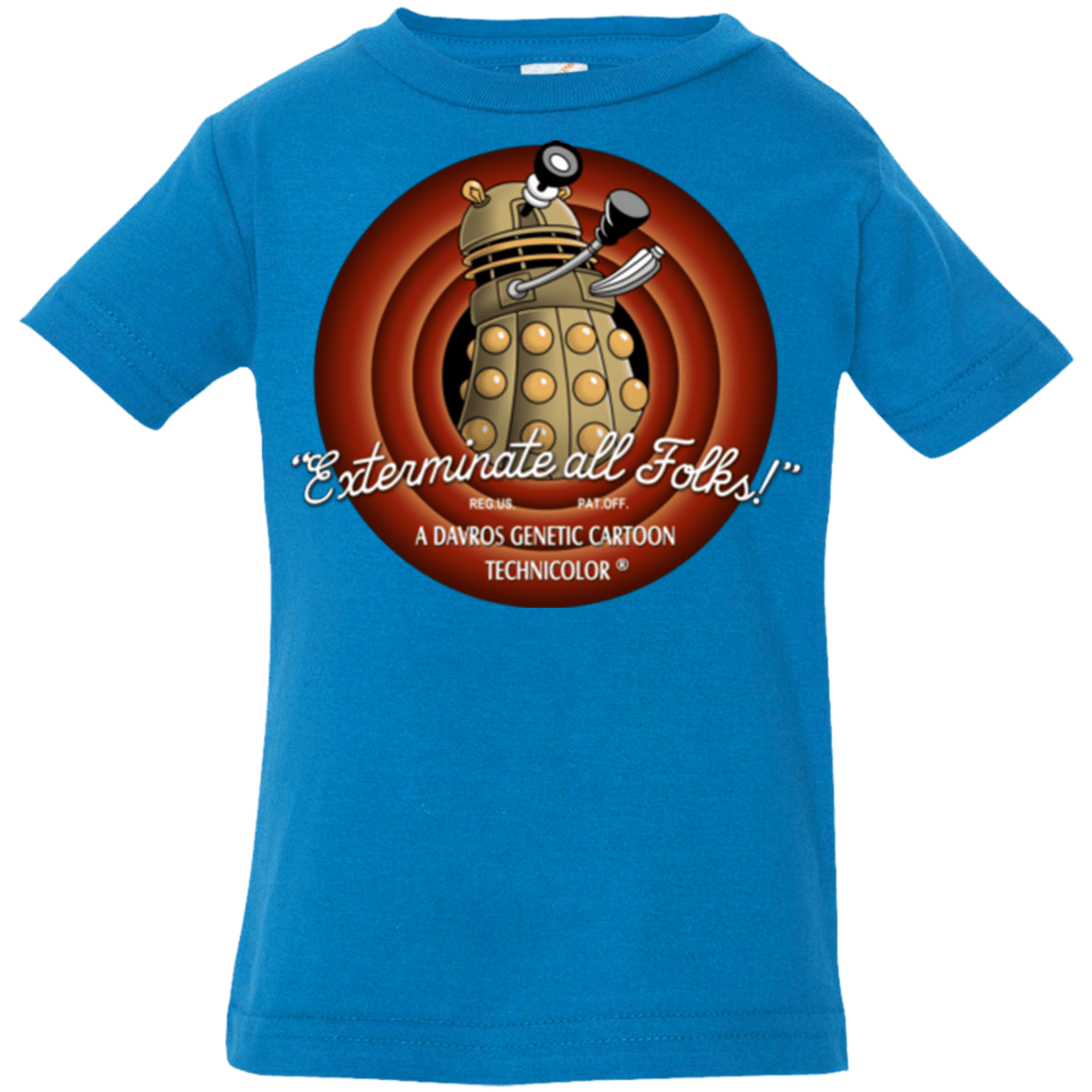 T-Shirts Cobalt / 6 Months Exterminate All Folks Infant PremiumT-Shirt