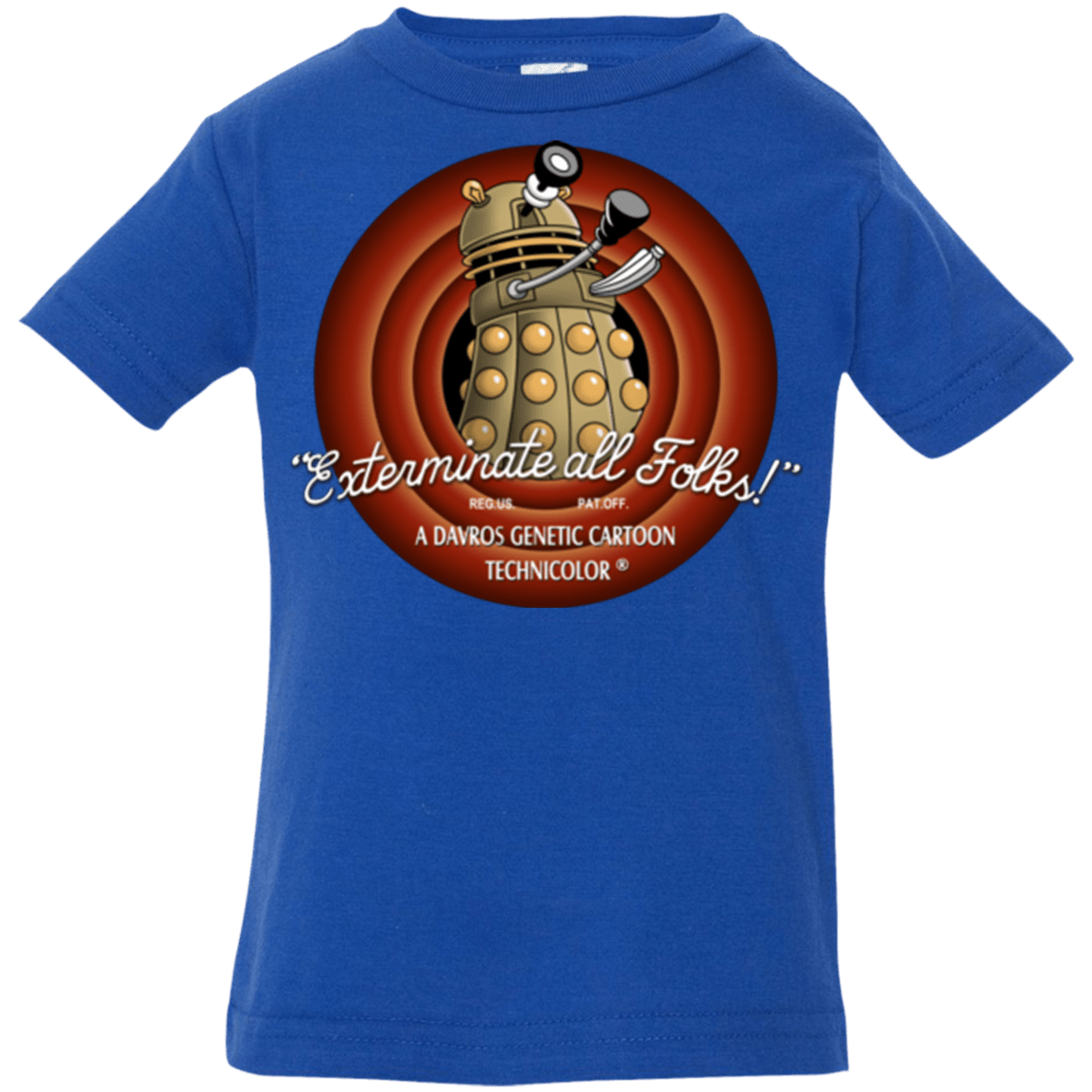 T-Shirts Royal / 6 Months Exterminate All Folks Infant PremiumT-Shirt