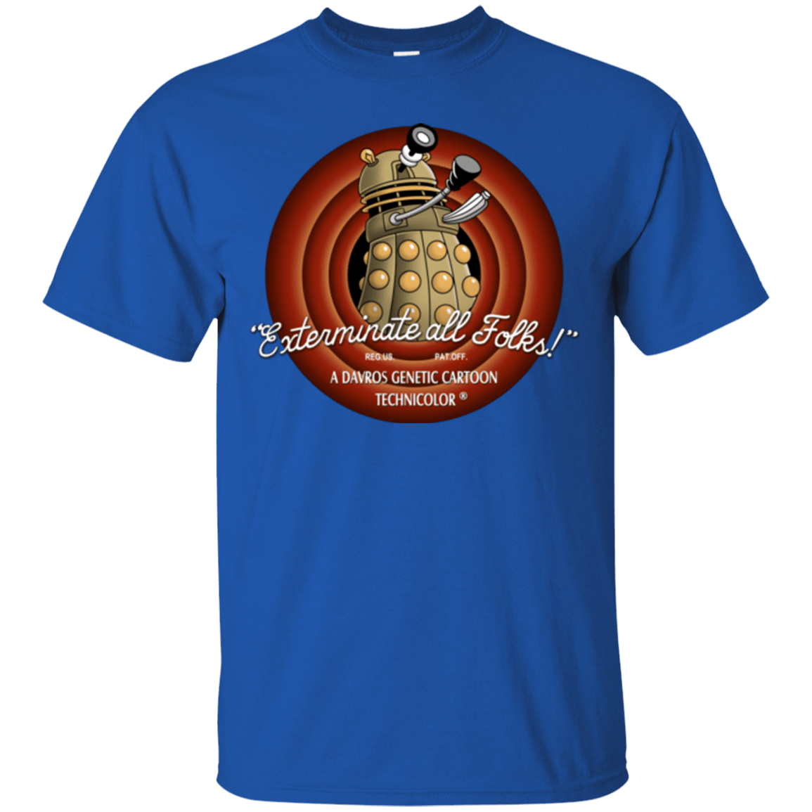 T-Shirts Royal / Small Exterminate All Folks T-Shirt