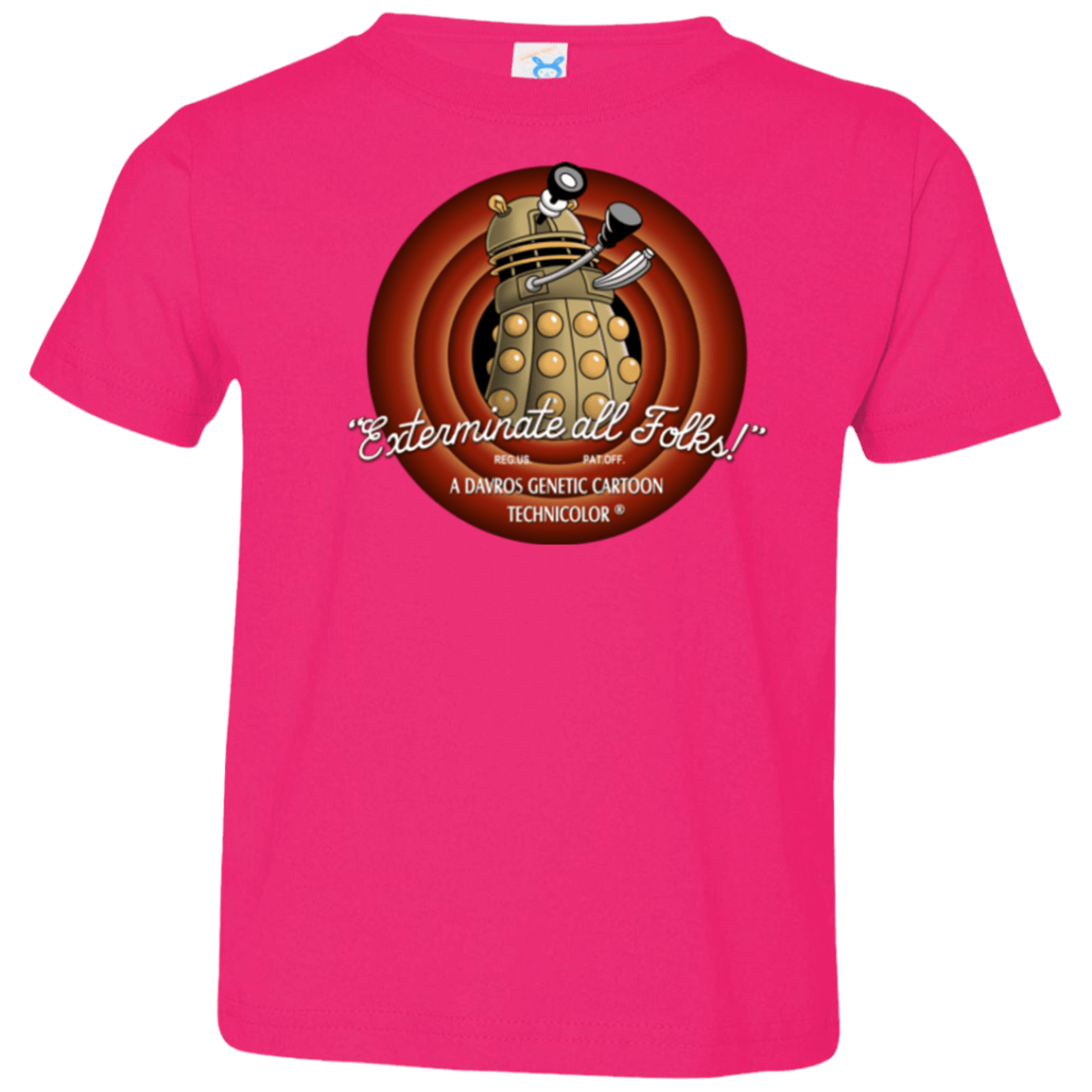 T-Shirts Hot Pink / 2T Exterminate All Folks Toddler Premium T-Shirt
