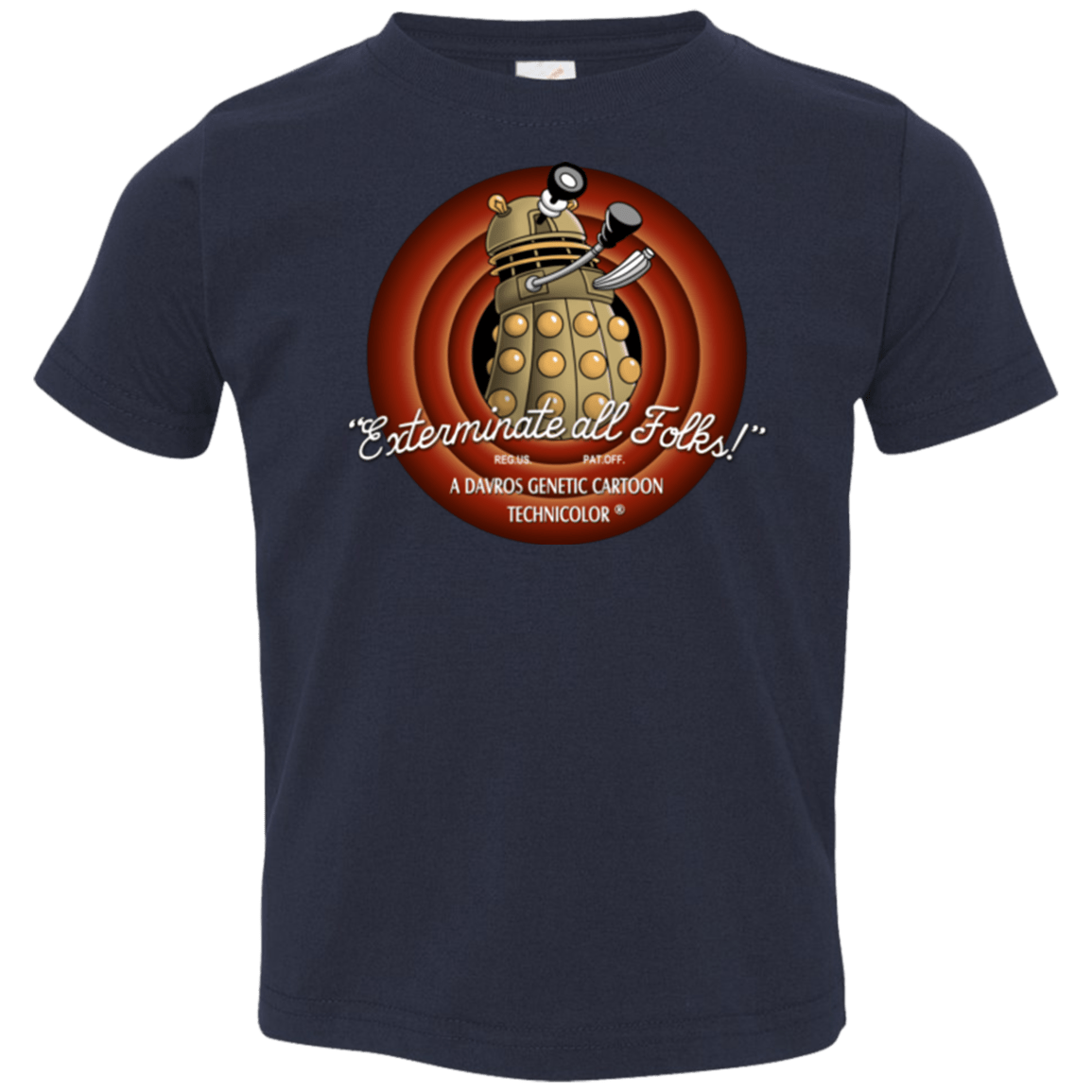 Exterminate All Folks Toddler Premium T-Shirt