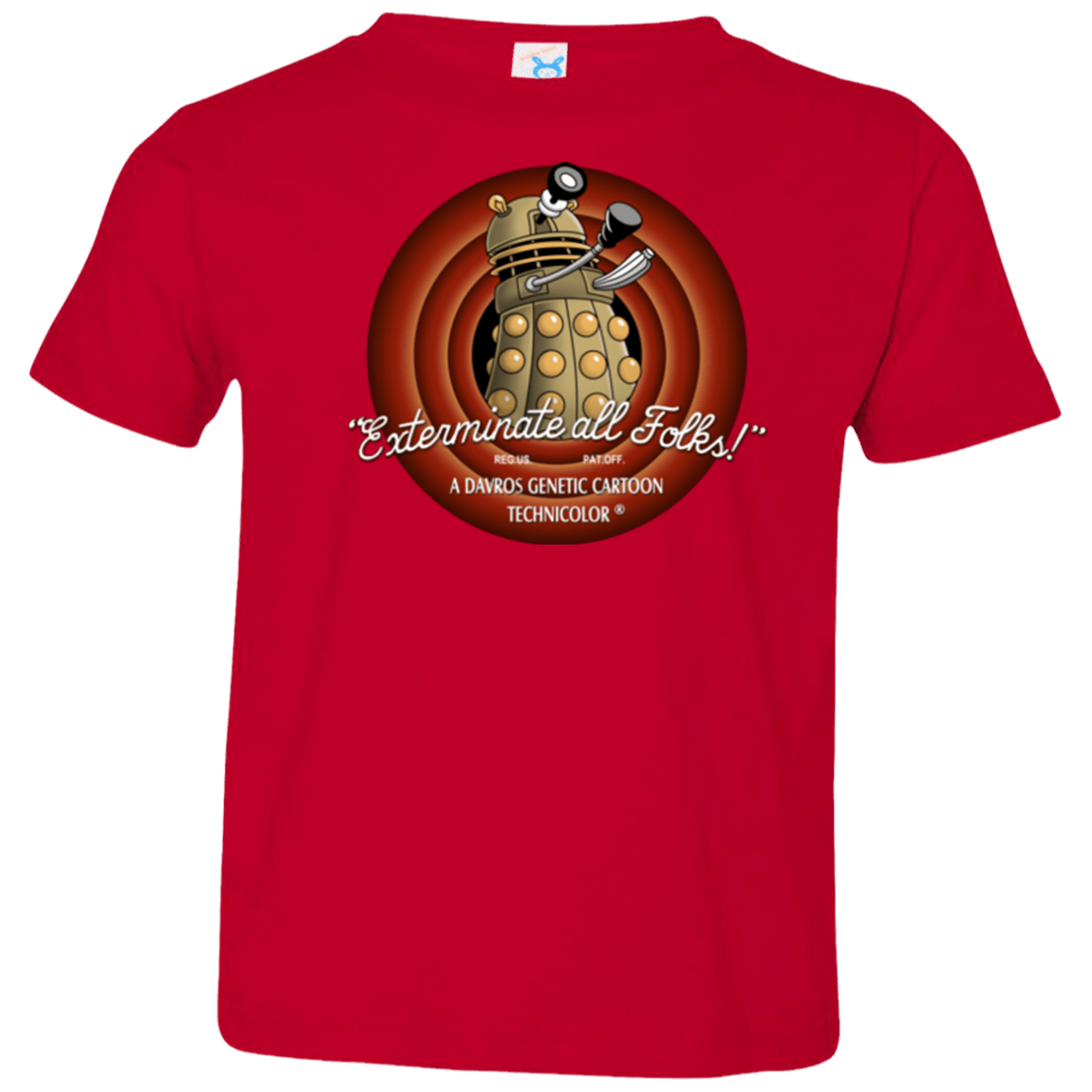 T-Shirts Red / 2T Exterminate All Folks Toddler Premium T-Shirt