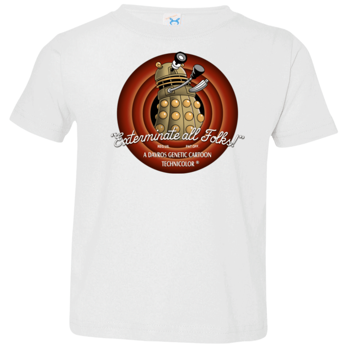 T-Shirts White / 2T Exterminate All Folks Toddler Premium T-Shirt