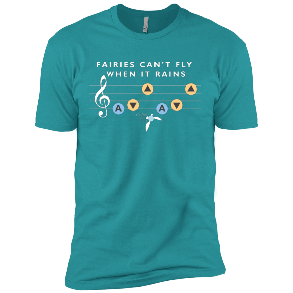 T-Shirts Tahiti Blue / X-Small Fairies Can't Fly When It Rains Men's Premium T-Shirt