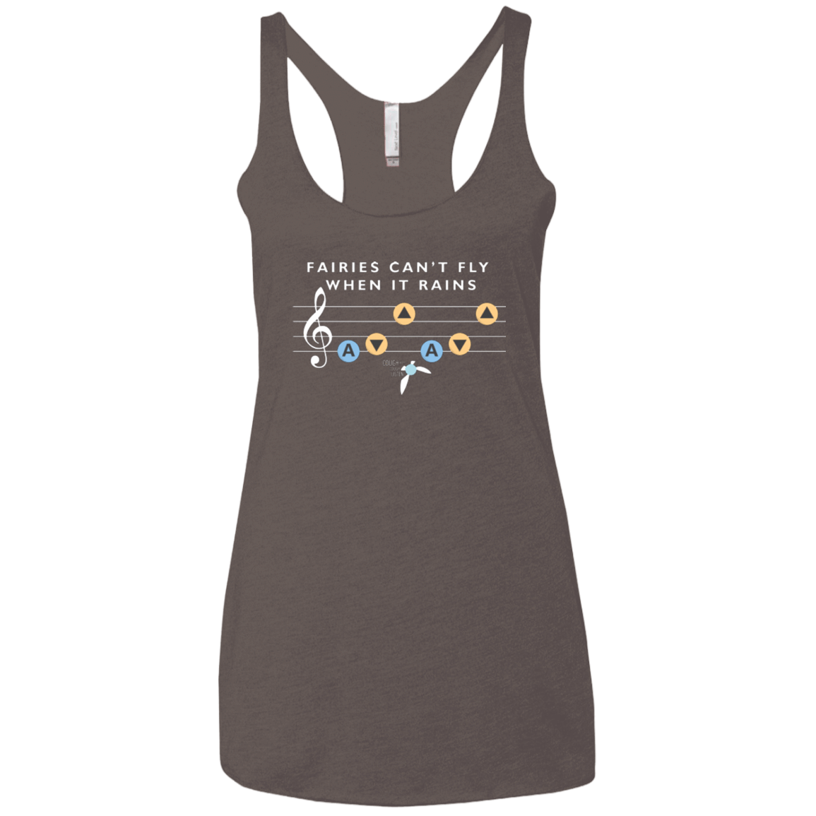 T-Shirts Macchiato / X-Small Fairies Can't Fly When It Rains Women's Triblend Racerback Tank