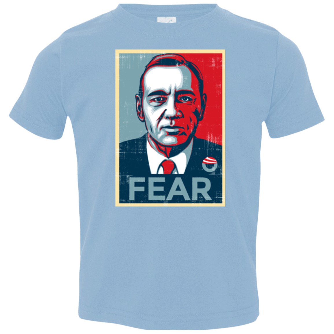 T-Shirts Light Blue / 2T fear Toddler Premium T-Shirt