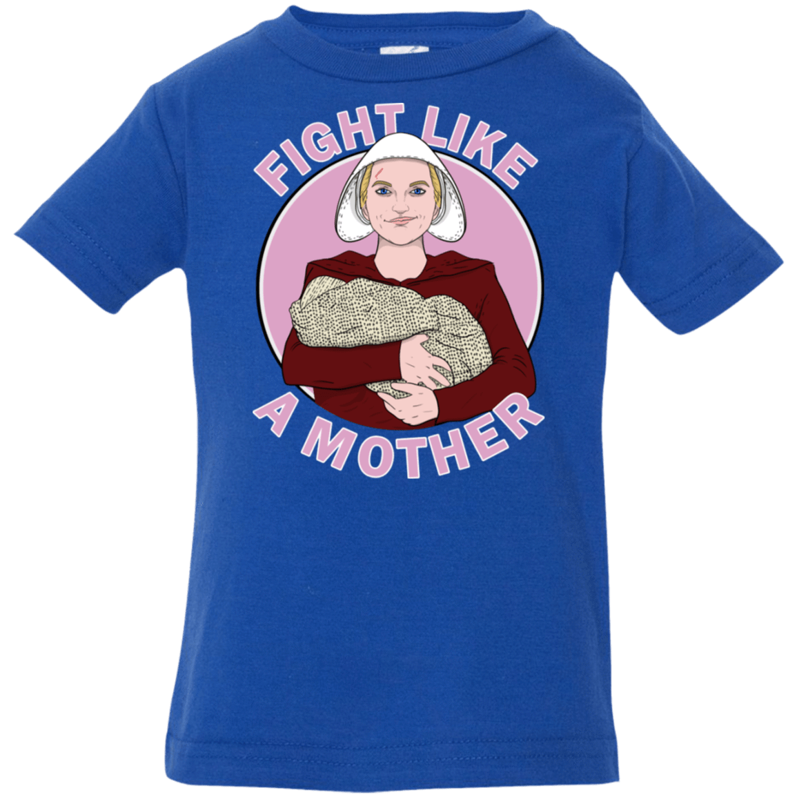 T-Shirts Royal / 6 Months Fight Like a Mother Infant Premium T-Shirt