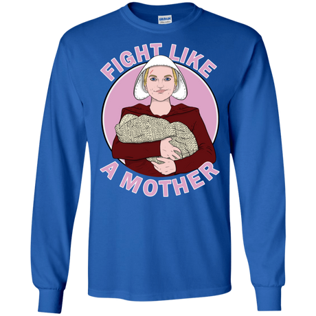 T-Shirts Royal / S Fight Like a Mother Men's Long Sleeve T-Shirt