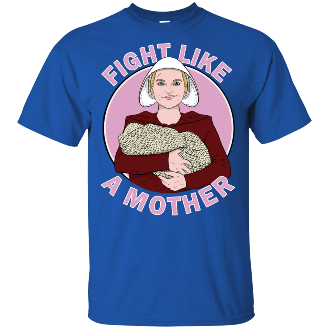 T-Shirts Royal / S Fight Like a Mother T-Shirt