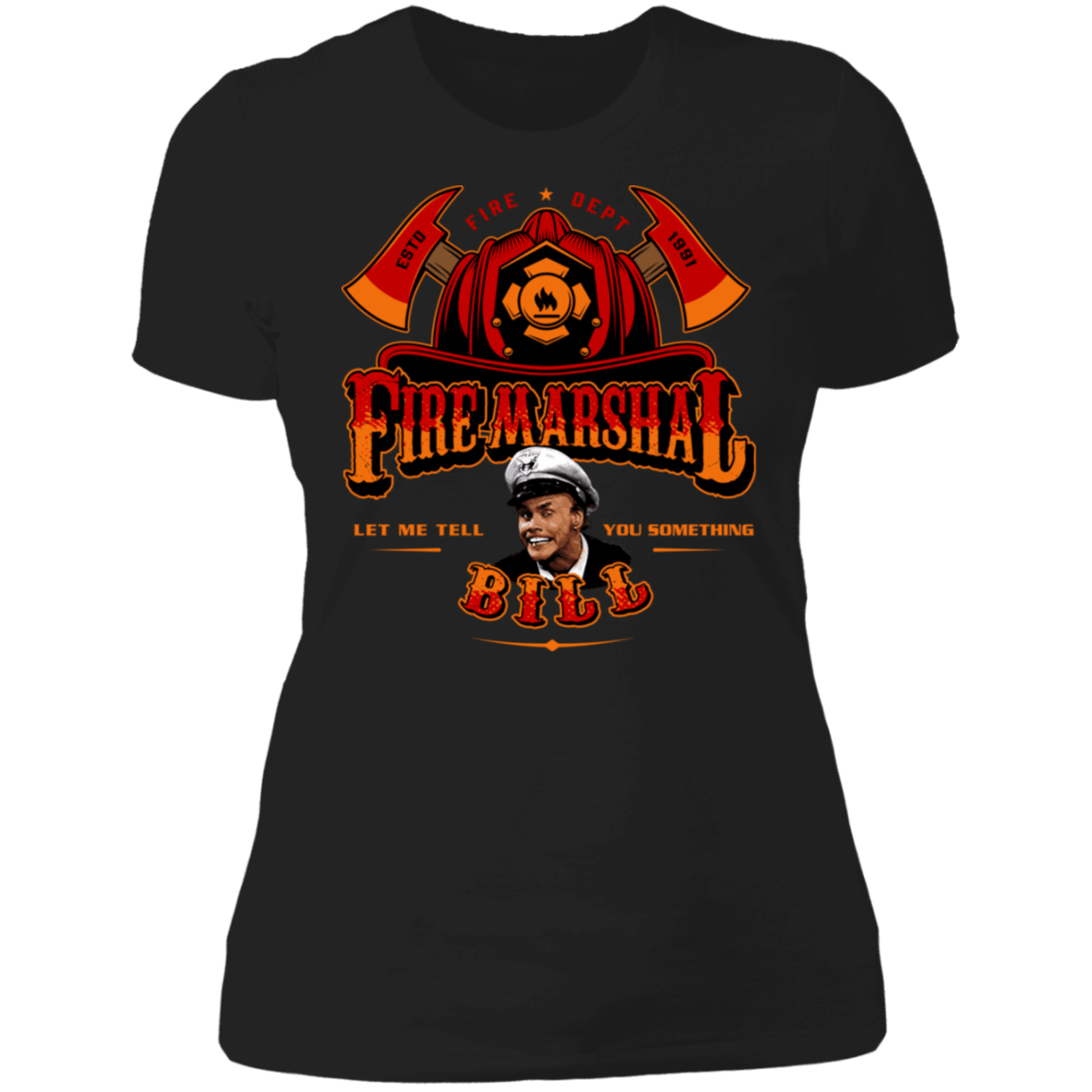 T-Shirts Black / X-Small Fire Marshal Bill Women's Premium T-Shirt
