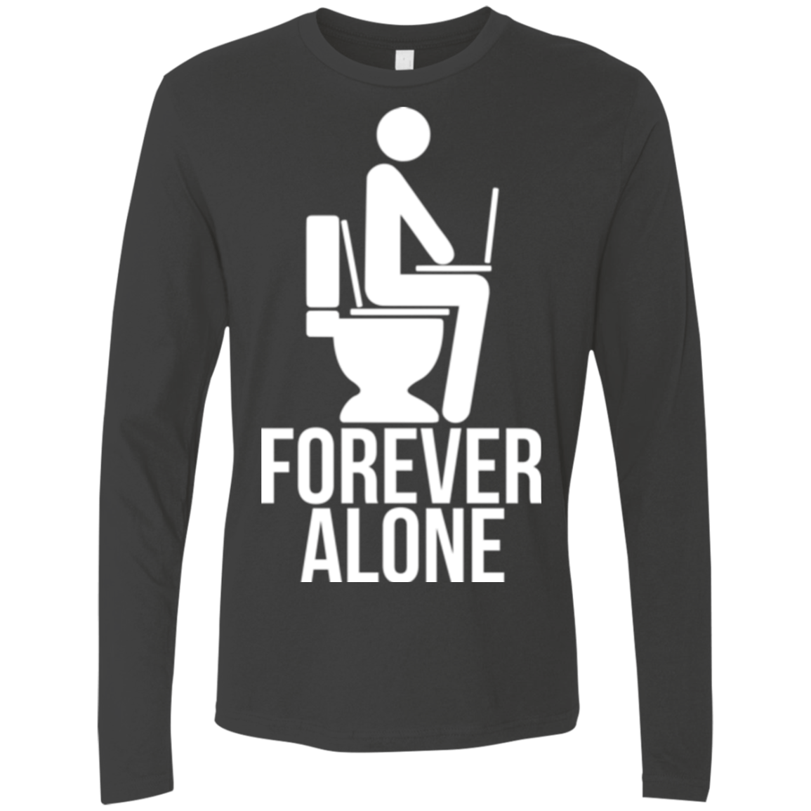 T-Shirts Heavy Metal / Small Forever alone Men's Premium Long Sleeve