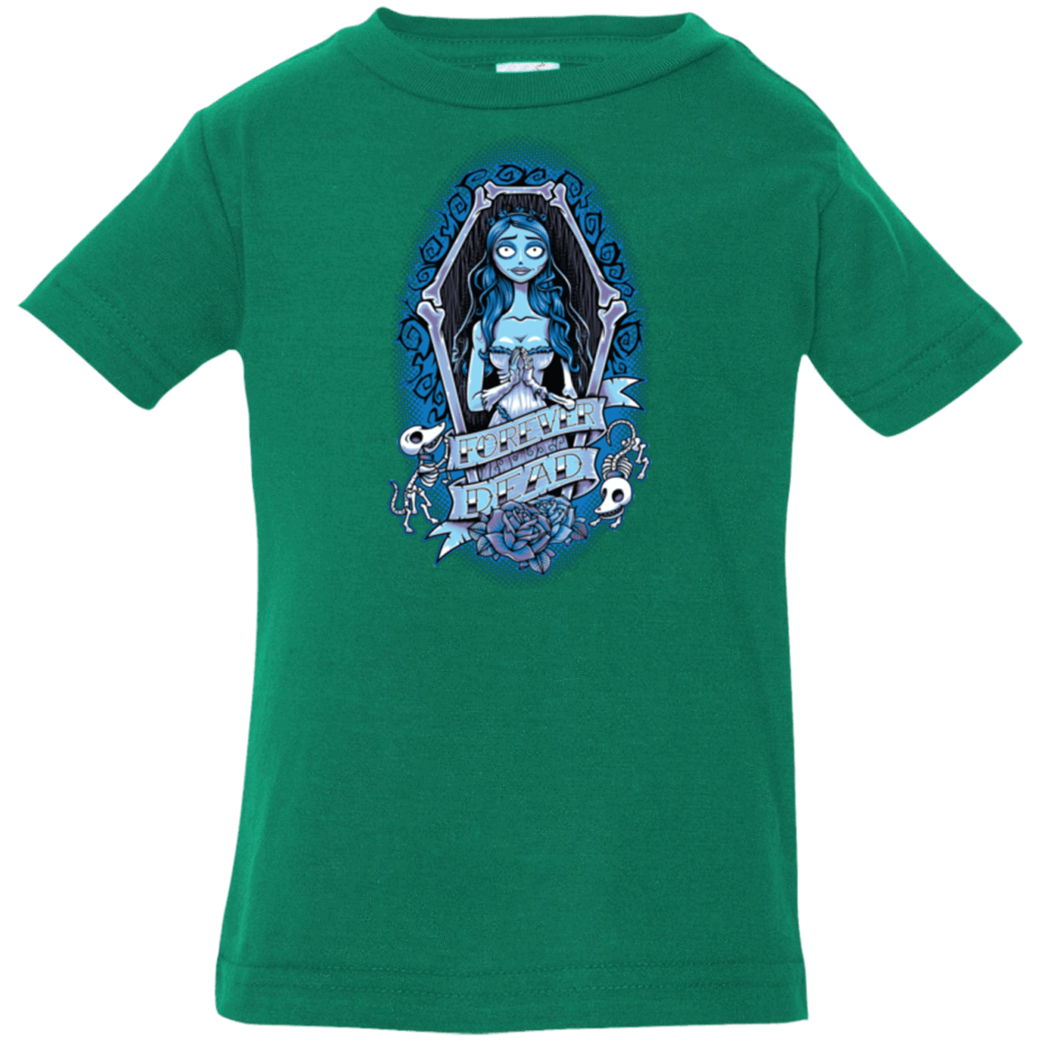 T-Shirts Kelly / 6 Months Forever Dead Infant PremiumT-Shirt