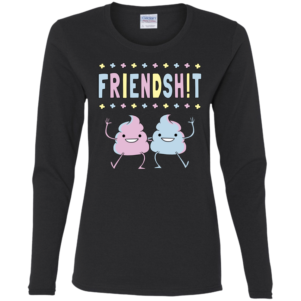 Friendsh!t Women's Long Sleeve T-Shirt